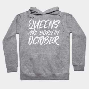 Queens are born in October Hoodie